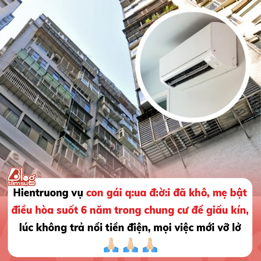 Mẹ già giữ th:i th:ể con gái trong nhà suốt 6 năm, chỉ đến khi không thể trả tiền điều hoà quá lớn mọi việc mới vỡ lở