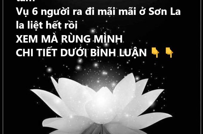 xót xa t,,ai .n.ạ.n Vụ 6 người ra đi mãi mãi ở Sơn La: Trời khóc tuôn mưa