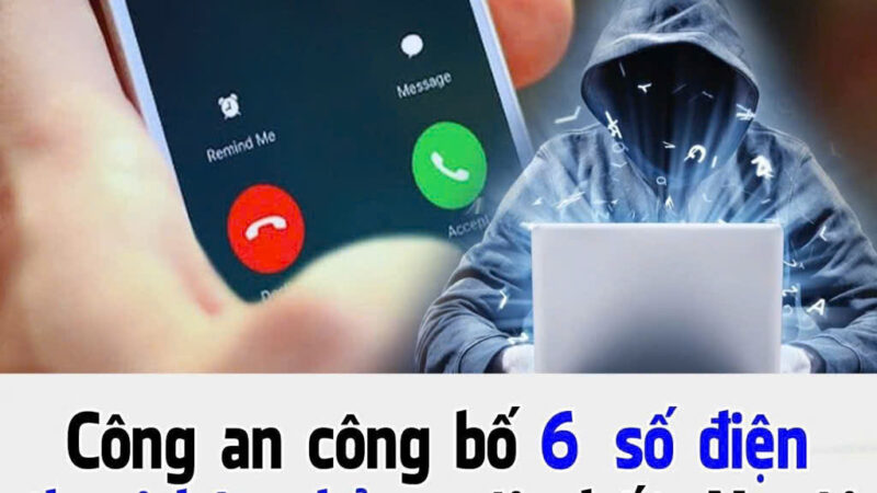 C:ông an công bố 6 số điện thoại l:ừa đ:ảo mới nhất: Người dân tuyệt đối không nghe gọi, ch:ặn số ngay lập tức