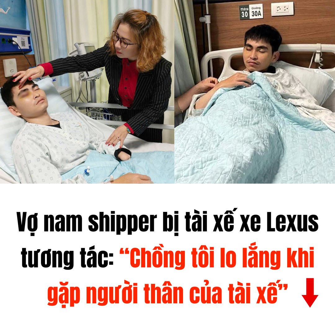 Vụ shipper bị tài xế Lexus đánh: ‘Chồng tôi lo lắng khi gặp người thân tài xế’