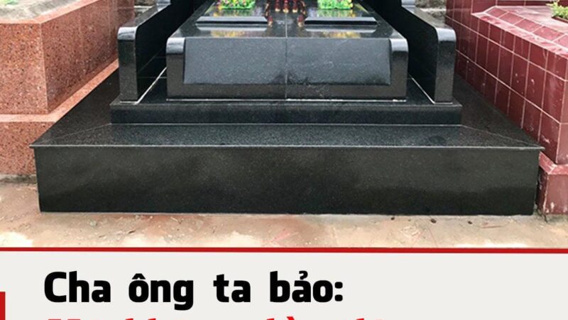 Cha ông ta bảo: Mộ không đầu thì con cháu nghèo, cáo canh mộ ba đời sang, vì sao?