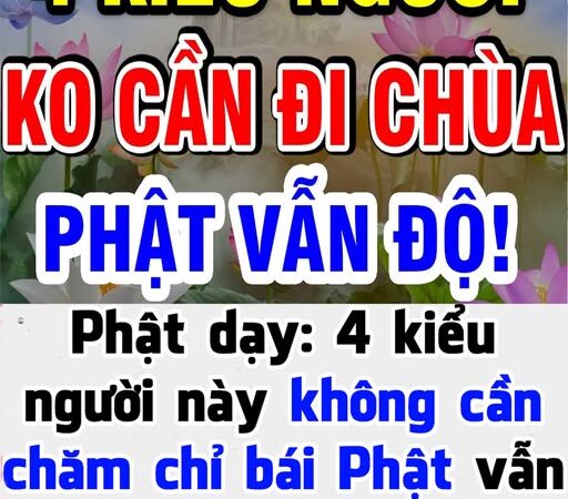 Phật chỉ ra 3 kiểu người dù không chăm chỉ bái Phật vẫn được độ trì, tránh xa mọi phiền não