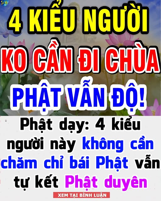 Phật chỉ ra 3 kiểu người dù không chăm chỉ bái Phật vẫn được độ trì, tránh xa mọi phiền não