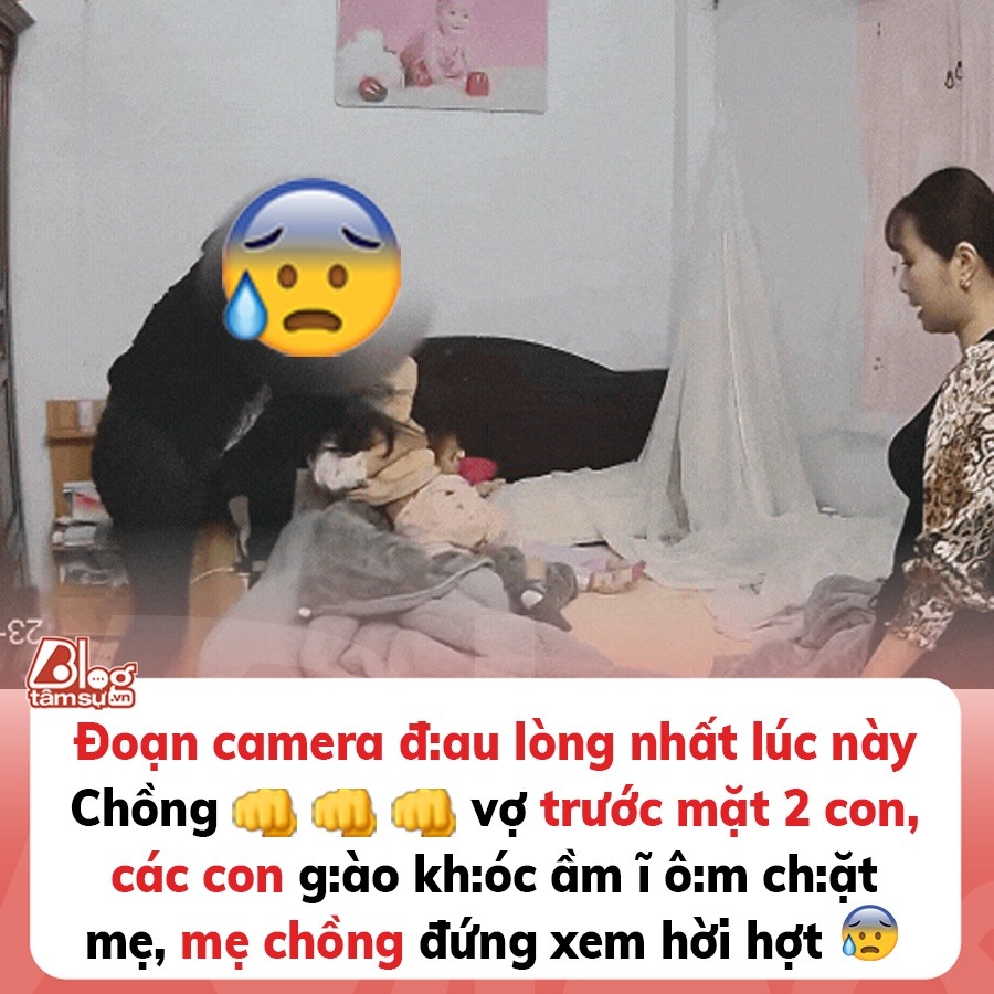 Đoạn camera đau lòng đang được chia sẻ trên MXH: Người phụ nữ bị chồng đánh dã man, các con ôm mẹ gào khóc