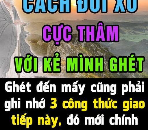 Ghét đến mấy cũng phải ghi nhớ 3 công thức giao tiếp này, đó mới chính là người khôn ngoan