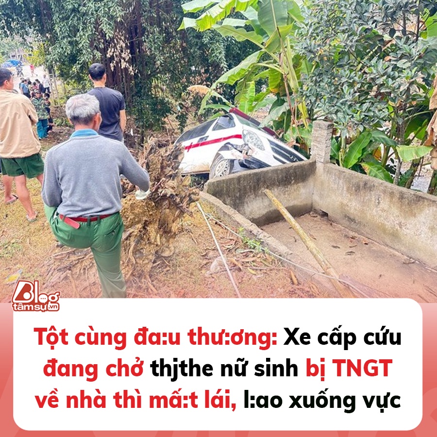 Xe cấp cứu đang chở th:i th:ể nữ sinh về nhà thì mất lái, lao xuống vực