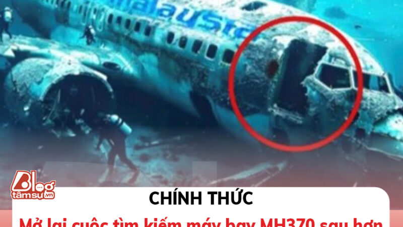 Mở lại cuộc tìm kiếm xác máy bay MH370, giải mã bí ẩn lớn nhất của ngành hàng không