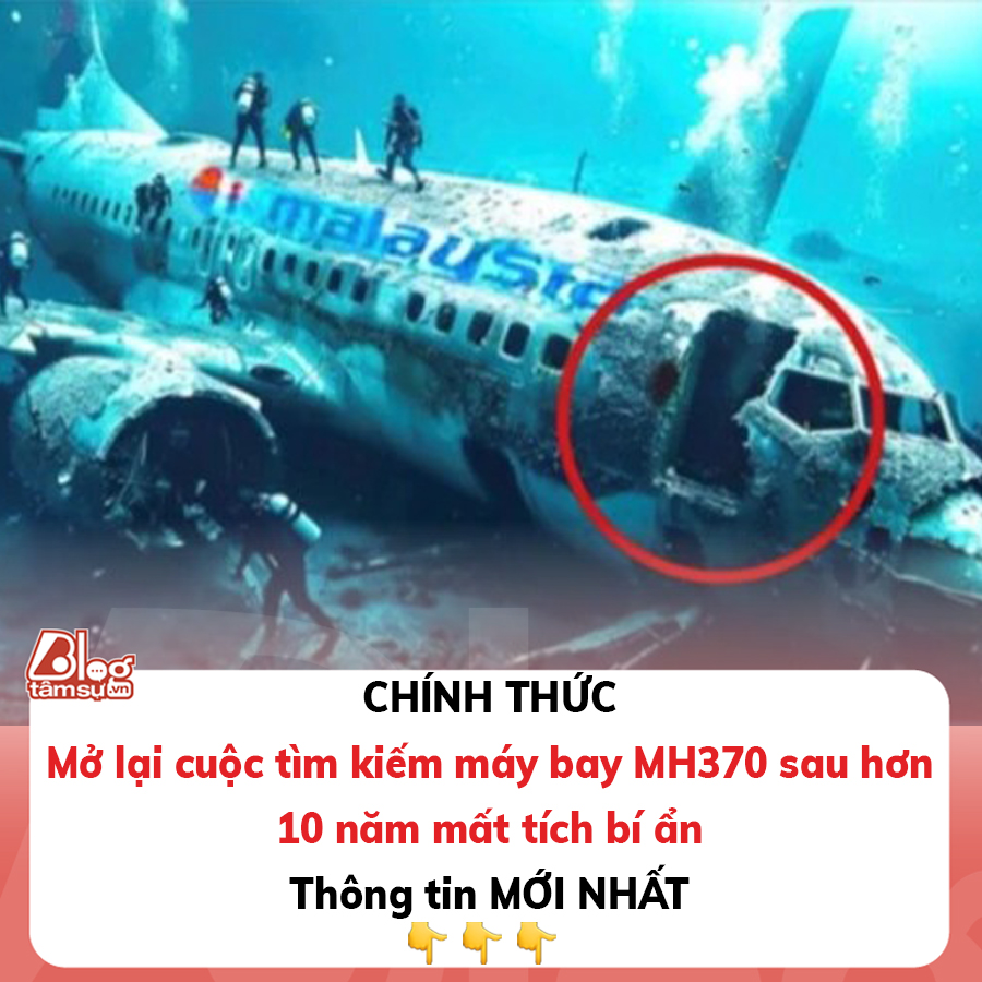 Mở lại cuộc tìm kiếm xác máy bay MH370, giải mã bí ẩn lớn nhất của ngành hàng không