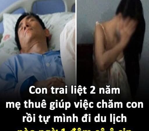 Con trai l:iệt 2 năm, mẹ thuê giúp việc chăm con rồi tự mình đi du lịch, nào ng,ờ