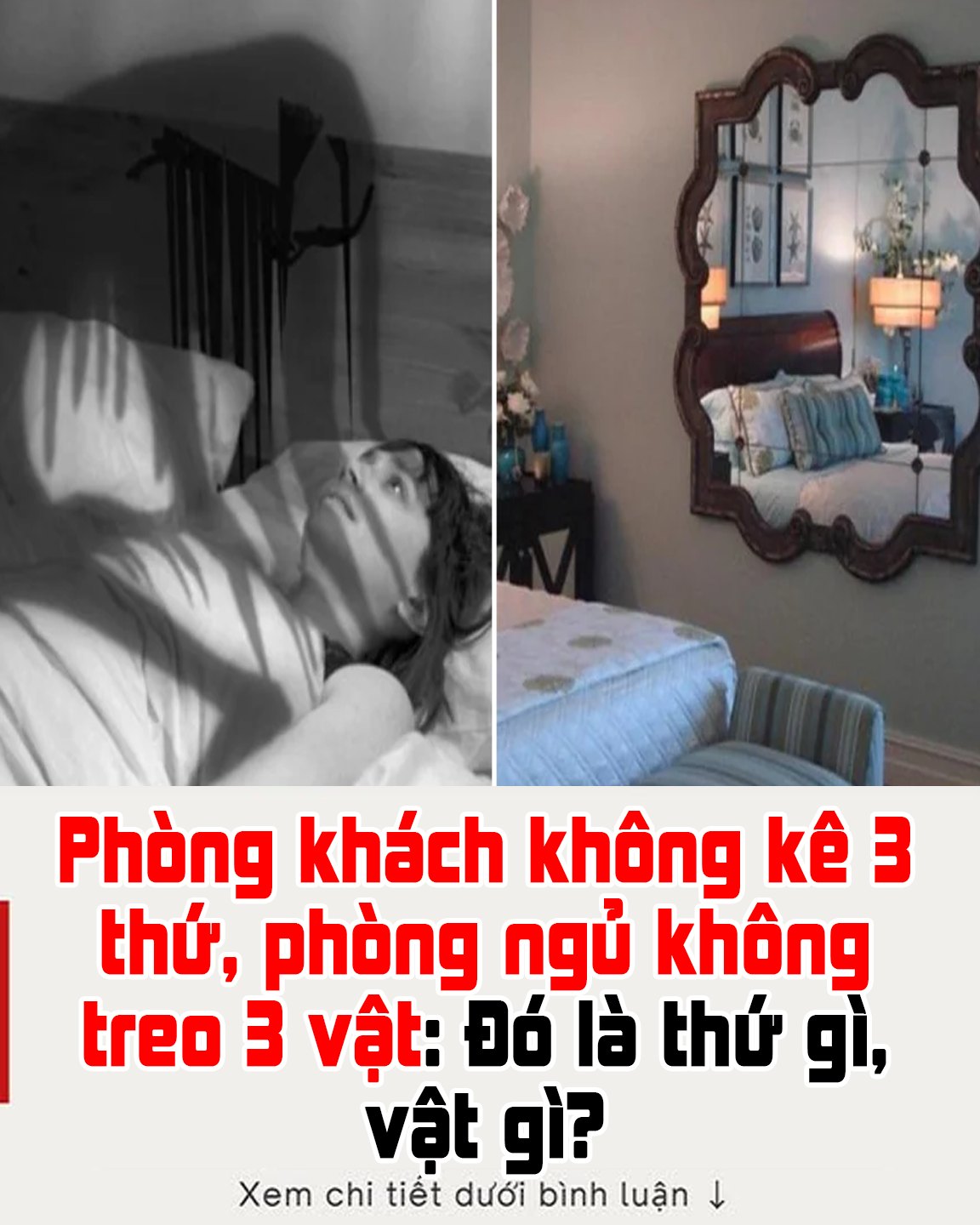 Phòng khách không kê 3 thứ, phòng ngủ không treo 3 vật: Đó là thứ gì, vật gì?