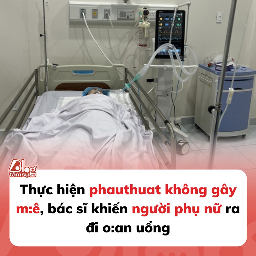 Phẫu thuật không gây mê, bác sĩ khiến người phụ nữ tuvong