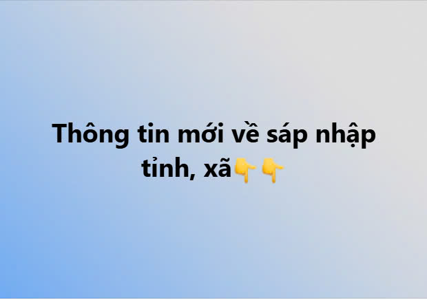 Hôm nay, Bộ Chính trị xem xét đề án sáp nhập tỉnh, bỏ cấp huyện