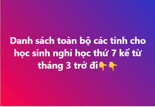 Danh sách toàn bộ các tỉnh cho học sinh nghỉ học thứ 7 kể từ tháng 3 trở đi