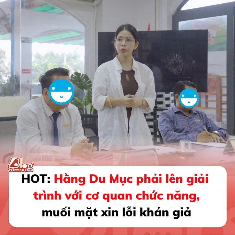 HOT: Hằng Du Mục phải lên giải trình với cơ quan chức năng, muối mặt xin lỗi khán giả