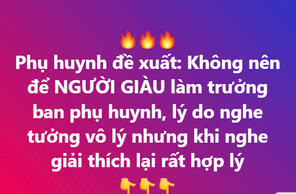 Ông bố đề xuất không nên chọn người giàu làm trưởng ban phụ huynh