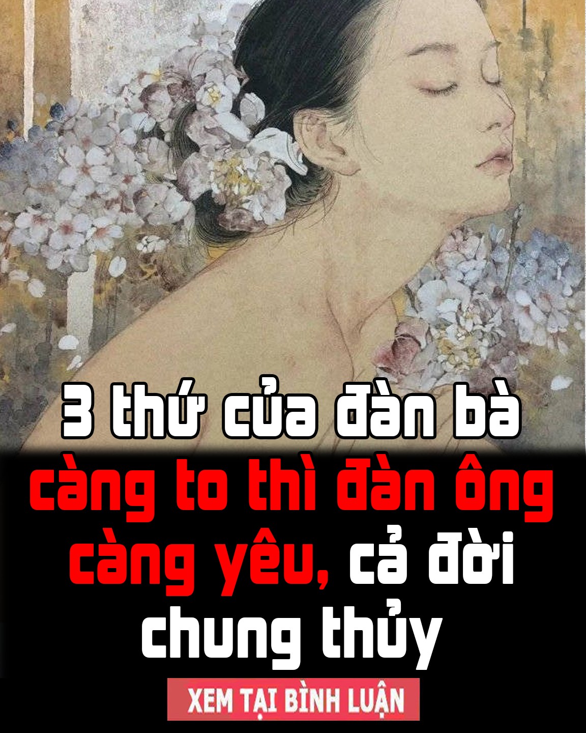 3 thứ của đàn bà càng to thì đàn ông càng yêu, cả đời chung thủy