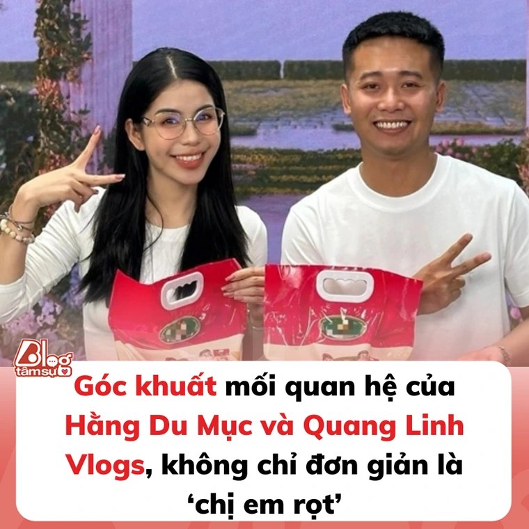 Góc khuất mối quan hệ của Hằng Du Mục và Quang Linh Vlogs, không chỉ đơn giản là ‘chị em rọt’