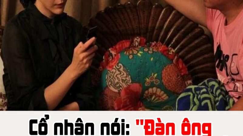 Cổ nhân nói: “Đàn ông thương vợ hai, đàn bà nể chồng cũ”, vì sao lại như thế?