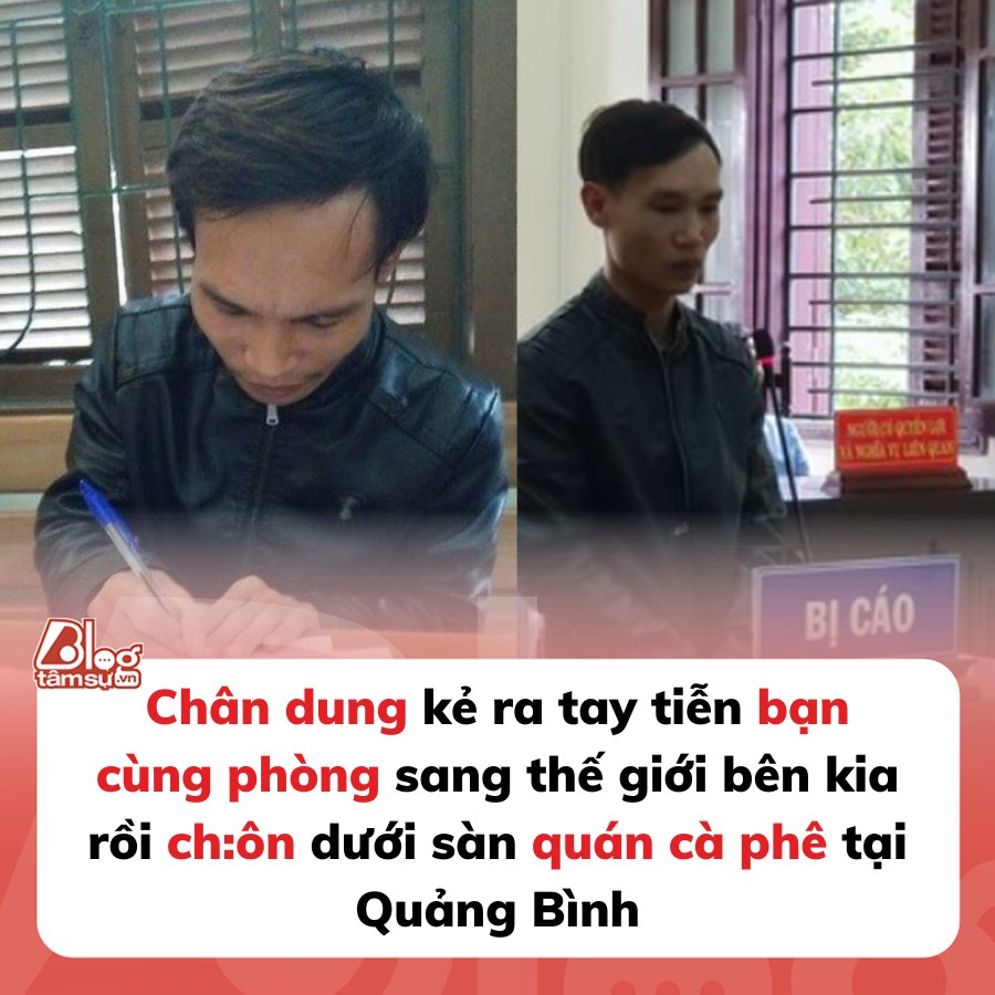 Ra tay tiễn bạn cùng phòng sang thế giới bên kia vì mâu thuẫn