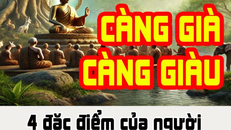 4 đặc điểm của người càng già càng giàu có, ai có 1 điểm thôi cũng hưởng phúc to